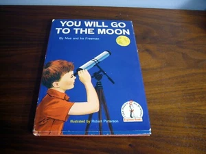 YOU WILL GO TO THE MOON by Mae & Ira Freeman I Can Read Book HC DJ 1959 Dr Seuss - Picture 1 of 8