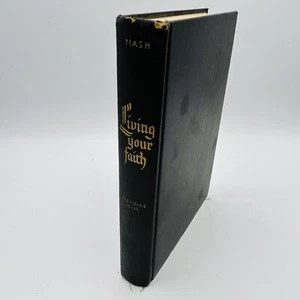 Living Your Faith Robert Nash S.J. 1951 First Edition/Printing Jesuit Catholic - Imagen 1 de 15