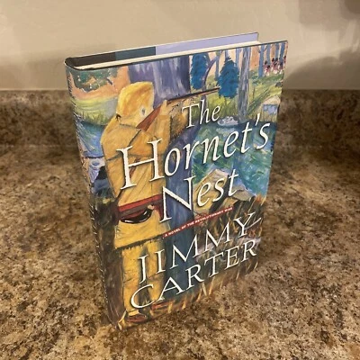 The Hornet's Nest - SIGNED President Jimmy Carter - 1st Printing Fine Hardcover - Image 1 of 4