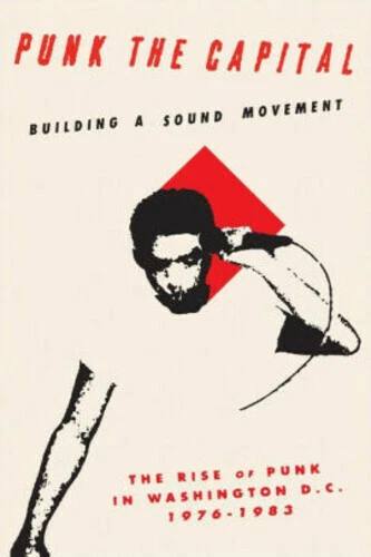 Punk the Capital: Building a Sound Movement   Documentary (DVD) Henry Rollins - Image 1 of 1