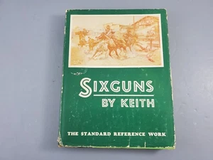 Sixguns von Keith: Das Standard-Nachschlagewerk 1961 HC Elmer Keith Revolver - Bild 1 von 16
