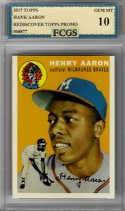 2017 Topps Rediscover Hank Aaron 1954 Reprint Promo Graded FCGS 10 GEM MINT!!! - Picture 1 of 2