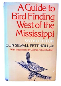 Guide to Bird Finding West of the Mississippi Olin Sewall Pettingill 1981 2nd ed - Picture 1 of 5