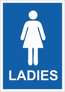 LADIES TOILET SIGN   A5/A4 STICKER OR FOAMEX SIGN - TOILET SIGNS - Picture 1 of 1