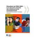 PISA Rsultats du PISA 2009: Les cls de la russite des tablissements d'en