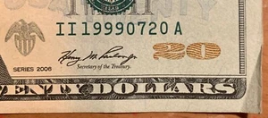 $20 Dollar Bill 2006 Circulated Fancy DATE YEAR Serial Number II 1999 07 20 A - Picture 1 of 3