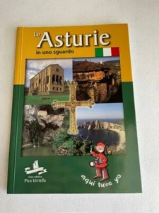 Le Asturie in uno sguardo - Casa editrice Picu Urriellu - Aqui tuve yo -LIKE NEW - Picture 1 of 4