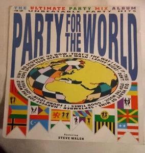 Steve Walsh - Party for the world - 1988 Vinyl Album LP - Compilation DJ MIX - Picture 1 of 7