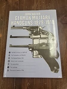 German Military Handguns, 1879-1918, Walter, J. HB, DJ, 1980, VG Condition