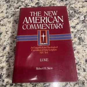 The New American Commentary Volume 24 LUKE by Robert Stein 1992 HC DJ EX FS - Picture 1 of 12