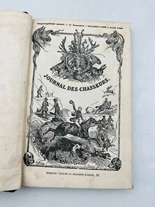 Journal des Chasseurs Vingt-septième année — 1er Semestre — Novembre 1862 à Avri - Foto 1 di 16