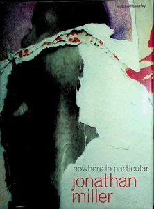 Jonathan Miller / Nowhere in Particular Signed 1st Edition 1999 - Picture 1 of 3