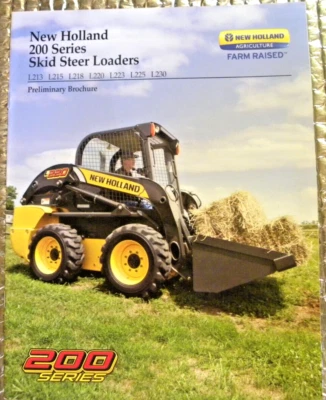 Dealership Brochure 2010 New Holland 200 Series Skid Steer Loaders L213 215 218+ - Image 1 of 3