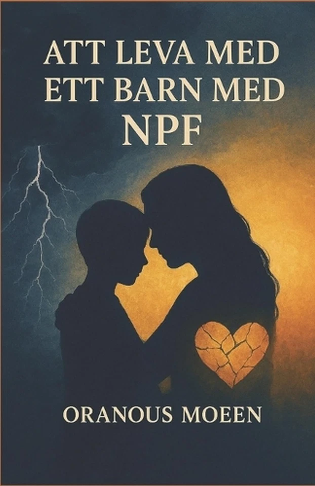 Att leva med ett barn med NPF by Oranous Moeen (Swedish) Paperback Book - Image 1 of 1
