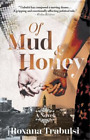 Roxana Trabulsi Of Mud and Honey (Paperback) (UK IMPORT)