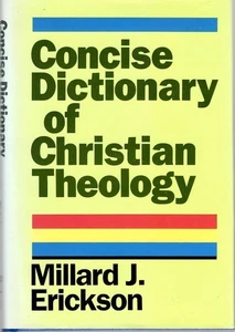 Concise Dictionary of Christian Theology by Erickson - Picture 1 of 1
