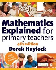 Mathematics Explained for Primary Teachers by Haylock, Derek Hardback Book The