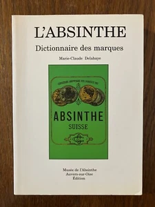 L'Absinthe : Dictionnaire des marques C - Picture 1 of 4