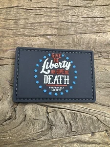Patch PVC Tactical Morale HOOK-3D Rubber Give Me Liberty Or Give Me Death - Picture 1 of 3