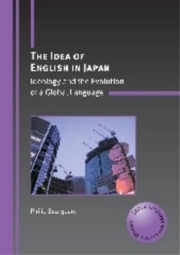 Philip Seargeant The Idea of English in Japan (Paperback) (US IMPORT) - Image 1 of 1