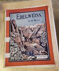 1909 Antique Sheet Music EDELWEISS GLIDE WALTZ  by F E Vanderbeck McKinley Music