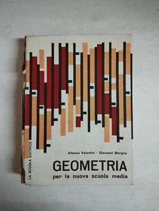 GEOMETRIA VALENTINI BERGNA 1964 LA SCUOLA EDITRICE - Picture 1 of 8
