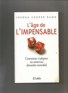 L'âge de l'impensable : Comment s'adapter au nouveau désordre mondial - Picture 1 of 1