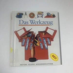 Meyers Kleine Kinderbibliothek: Das Werkzeug 1994 Ex-library HC Spiral bound - Picture 1 of 9