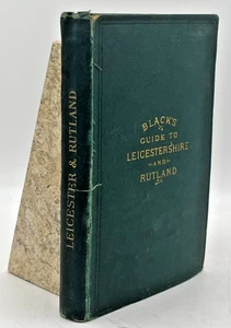 Antique 1884 Black’s Guide to Leicestershire & Rutland – Adam & Charles Black - Imagen 1 de 7