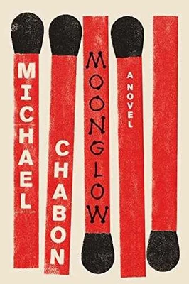 Moonglow - Hardcover, by Chabon Michael - Good b Foto 1 de 2
