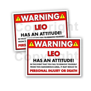 LEO Stickers - LEO HAS AN ATTITUDE 2 Funny Warning Stickers 5" Orange Set of 2 - Picture 1 of 1