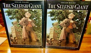 The Selfish Giant ~ Oscar Wilde & S. Saelig Gallagher. WOW HbDj UNread in MELB - Bild 1 von 12