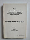 [LAMOINE, George (dir.)] | Nature, Droit, Justice | Toulouse, UTM, 1991
