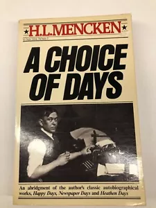 A Choice of Days by H. L. Mencken - Bild 1 von 1