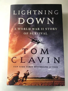 Lightning Down: A World War II Story of Survival  -  by Tom Clavin (hardback) - Picture 1 of 2
