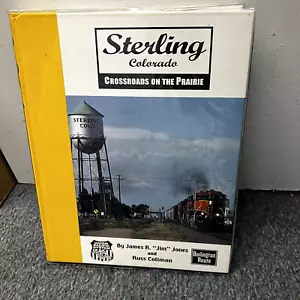 Libro autografiado de Jones y Collman Sterling Colorado Crossroads on the Prairie - Imagen 1 de 11