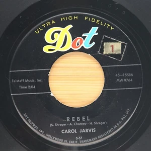 CAROL JARVIS - REBEL / WHIRLPOOL OF LOVE -  POP ROCK 45 - Imagen 1 de 2