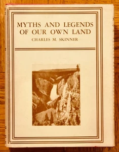 1896 12. HC; Mythen & Legenden unseres eigenen Landes von Charles M. Skinner; Lippincott - Bild 1 von 23