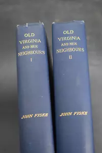 Alte Virginia und ihre Nachbarn von John Fiske, 1897 komplett in zwei Bänden - Bild 1 von 17