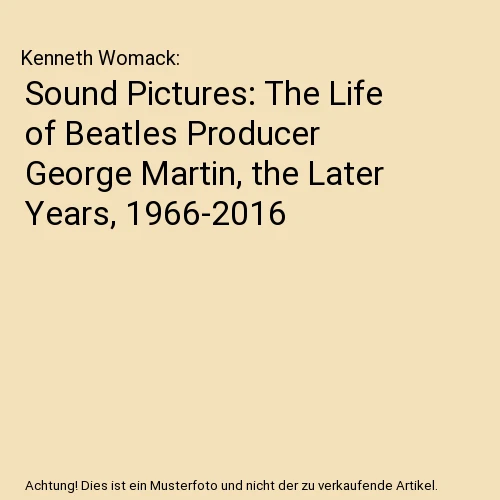 Sound Pictures: The Life of Beatles Producer George Martin, the Later Years, 196 - Bild 1 von 1
