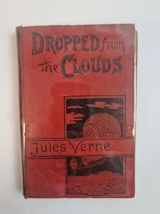 Dropped From The Clouds, Jules Verne — Author's Illustrated Edition - Picture 1 of 7