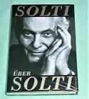HARDCOVER BOOK "STILL SEALED" SOLTI UBER (ABOUT) SOLTI / GERMAN 
