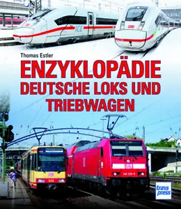 Enzyklopädie Deutsche Loks und Triebwagen von Thomas Estler - Imagen 1 de 1