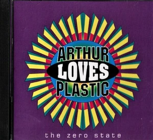 ARTHUR LOVES PLASTIC. The Zero State. CD-R Only Edition MHR 97001. Like New - Foto 1 di 2