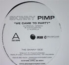 Kingpin Skinny Pimp - We Came To Party / Ride Out / Fire Cap (12")