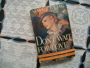 Don’t Wait For Love (Maysie Greig, 1941 HCDJ) - Picture 1 of 12