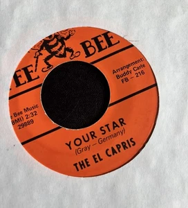 THE EL CAPRIS Your Star/To Live Again 45 Fee Bee 216 VG++/VG++(close To NM) - Picture 1 of 2