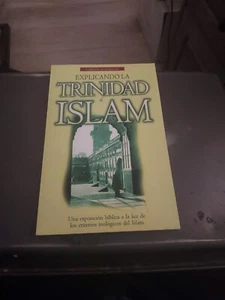 EXPLICANDO LA TRINIDAD AL ISLAM (SPANISH EDITION) By Carlos Madrigal - Picture 1 of 2