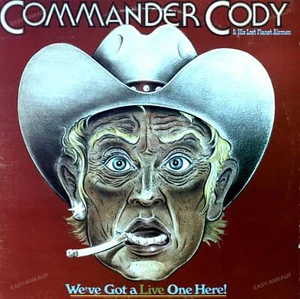 Commander Cody & His Lost Planet Airmen - We've Got A Live One Here! 2LP ´ - Picture 1 of 1