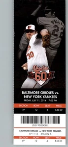 Yankees vs Baltimore Orioles 7/11/2014 Ticket - Chris Tillman / Jim Palmer .., - Picture 1 of 2